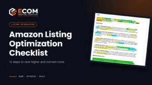 Amazon listing optimization checklist: 12 steps to rank higher and convert more
